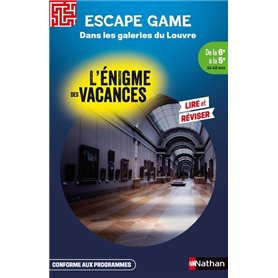 Enigme des vacances Escape game de la 6ème à la 5ème - Dans les galeries du Louvre