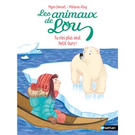 Les Animaux de Lou : Tu n'es plus seul