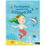 Tu chantes comme une casserole !