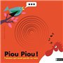 Piou Piou ! L'oiseau qui avait perdu sa voix