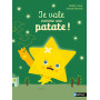 Je vole comme une patate !