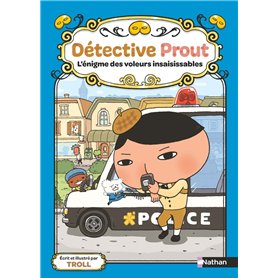 Détective Prout - Tome 3 L'énigme des voleurs insaisissables