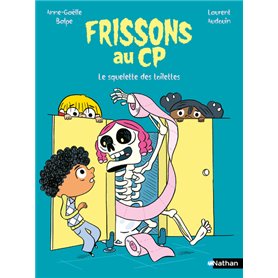 Frissons au CP - Le Squelette des toilettes