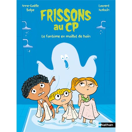 Frissons au CP : Le fantôme en maillot de bain