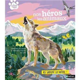 Nos héros les animaux