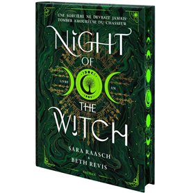 Night of the Witch - Une sorcière ne devrait jamais tomber amoureuse du chasseur - T1 Collector