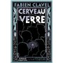 Court toujours : Cerveau de verre