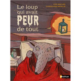 Le loup qui avait peur de tout