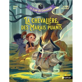 Le clan du chaudron : La chevalière des Marais puants