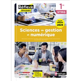 Sciences de gestion et numérique - 1re STMG - Coll. Réflexe - Éd. 2025 - Livre + licence