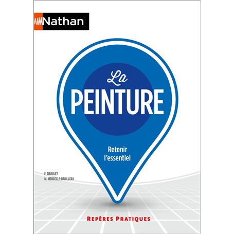 La Peinture - Repères pratiques n° 55