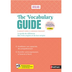 The Vocabulary Guide - Le guide de référence des mots anglais et leur emploi