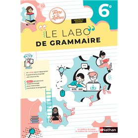 Terre des Lettres - Le Labo de grammaire 6e - Cahier - 2025