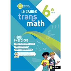 Transmath Mathématiques 6e - Cahier élève - 2025