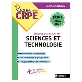 Réussir mon CRPE Sciences et technologie épreuve d'admissibilité écrit M2 - 2026 2027