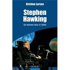 Stephen Hawking - Un homme face à l'infini
