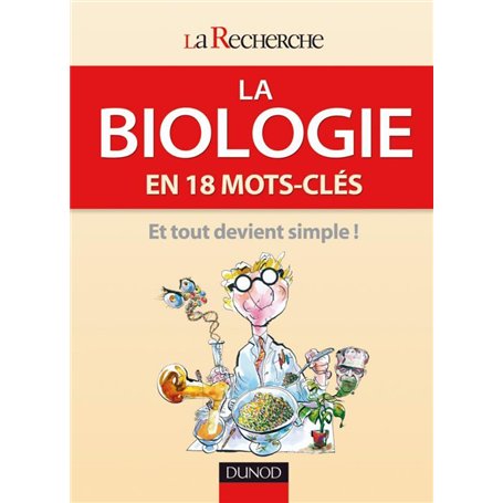 La biologie en 18 mots-clés