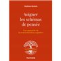 Soigner les schémas de pensée