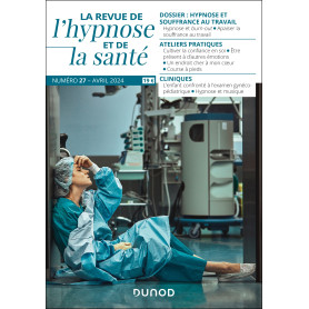 Revue de l'hypnose et de la santé N°27 - 2/2024