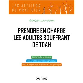 Prendre en charge les adultes souffrant de TDAH