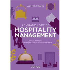 Le grand livre de l'hospitality management