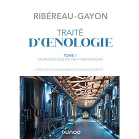 Traité d'oenologie - Tome 1 - 7e éd.