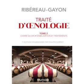 Traité d'oenologie - Tome 2 - 7e éd. - Chimie du vin. Stabilisation et traitements
