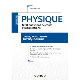 Physique - 1200 questions de cours et applications - Ecrits et oraux - CAPES/Agrégation