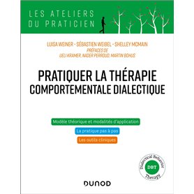 Pratiquer la thérapie comportementale dialectique