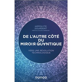 De l'autre côté du miroir quantique