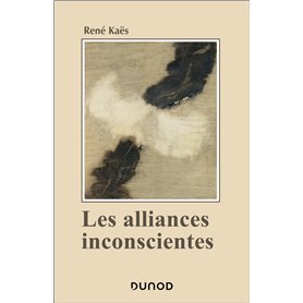 Les alliances inconscientes