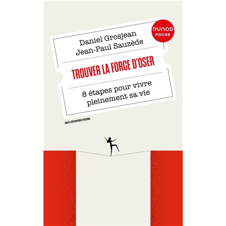Trouver la force d'oser