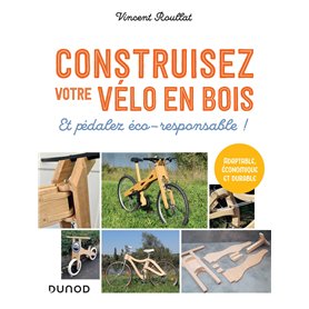 Construisez votre vélo en bois