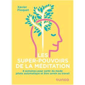 Les super-pouvoirs de la méditation