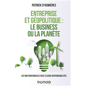 Entreprise et géopolitique : le business ou la planète