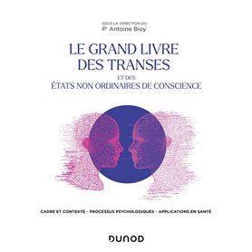 Le Grand Livre des transes et des états non ordinaires de conscience