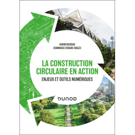 La construction circulaire en action La construction circulaire en action