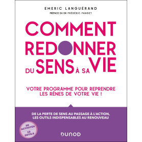 Comment redonner du sens à sa vie
