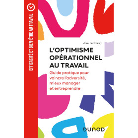 L'optimisme opérationnel au travail