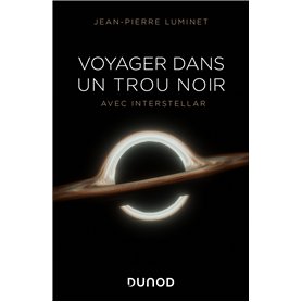 Voyager dans un trou noir