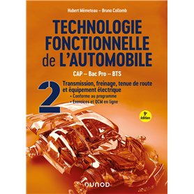 Technologie fonctionnelle de l'automobile - Tome 2 - 9e éd.