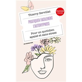 Pratiquer facilement l'autohypnose