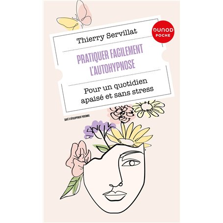 Pratiquer facilement l'autohypnose