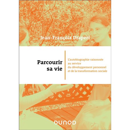 Parcourir sa vie