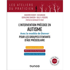 L'intervention précoce en autisme avec modèle de Denver pour les groupes d'enfants d'âge préscolaire