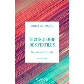 Technologies des textiles - 5e éd.