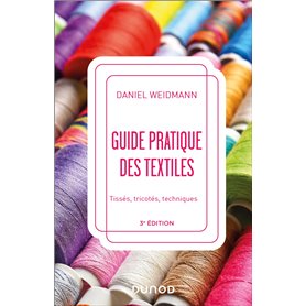 Guide pratique des textiles - 3e éd.