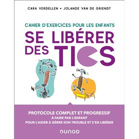Se libérer des Tics - Cahier d'exercices pour les enfants