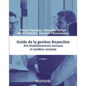 Guide de la gestion financière des établissements sociaux et médico-sociaux - 3e éd.