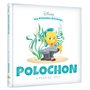 DISNEY - Mes Premières Histoires - Polochon a peur de tout